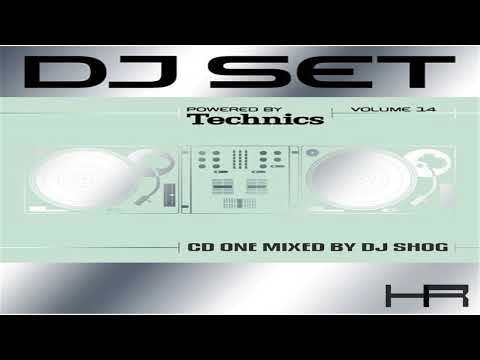 Technics DJ Set Volume 14 (CD 1 Mixed by DJ Shog) [2006]
