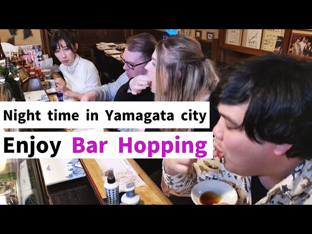 Night time in Yamagata city Enjoy Bar hopping(秋冬版)