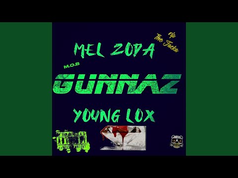 Gunnaz (feat. young lox)