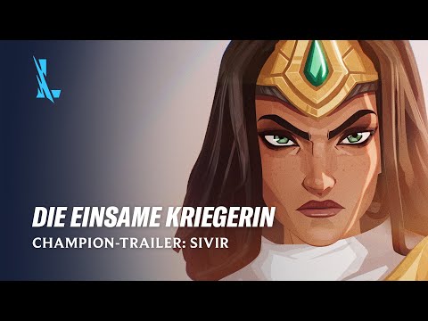 Die einsame Kriegerin | Champion-Trailer: Sivir – League of Legends: Wild Rift