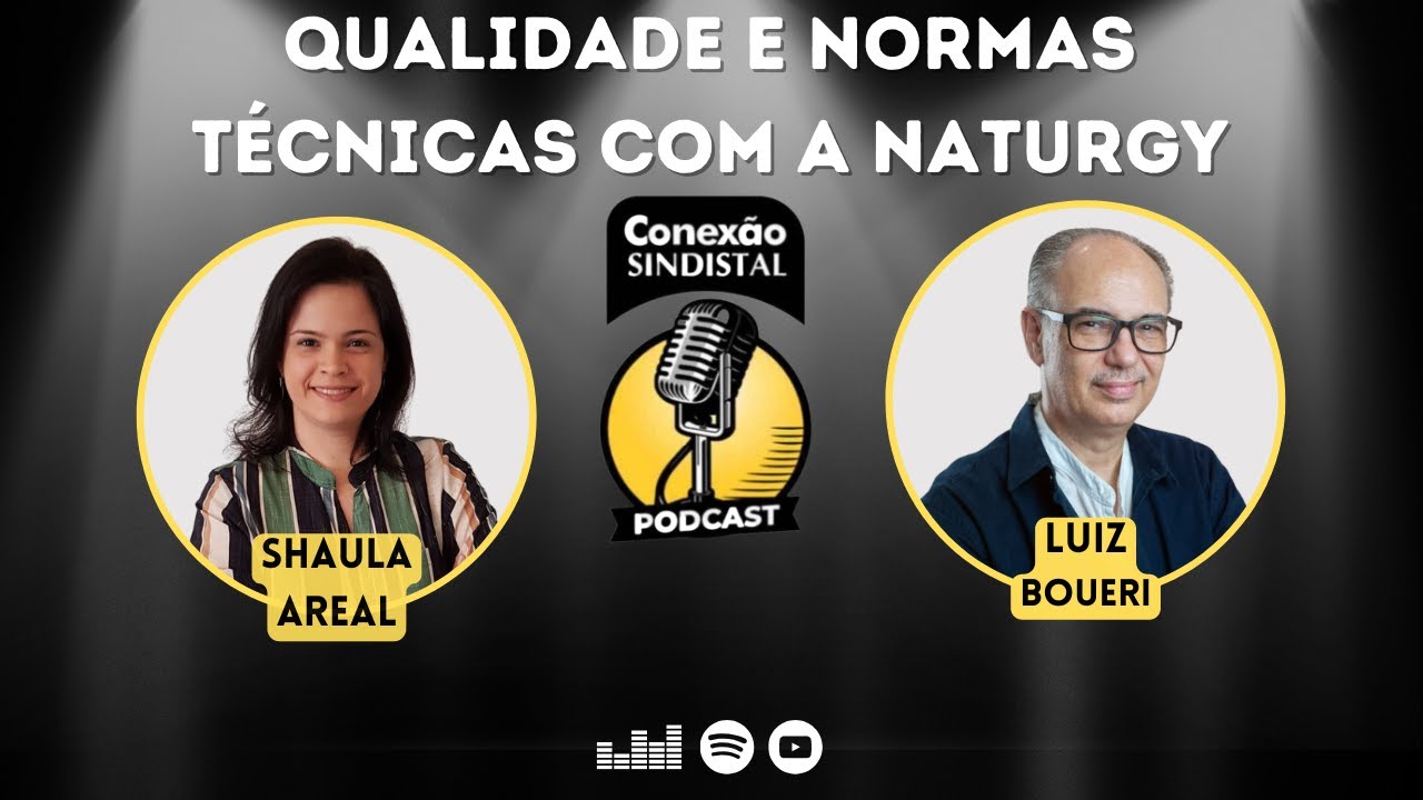 #15 QUALIDADE E NORMAS TÉCNICAS COM A NATURGY