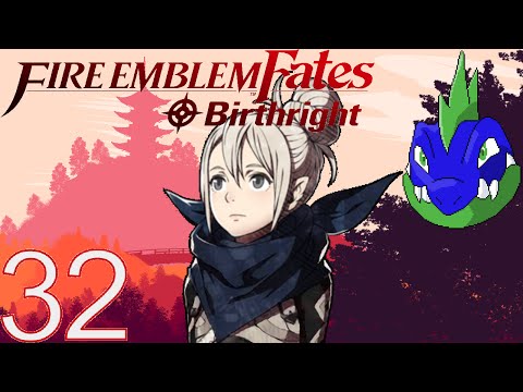 Fire Emblem Fates Birthright: Hard/Classic/Blind: Ep. 32: Like Father Like Daughter