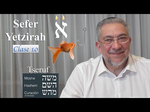 Kabbalah: Sefer Yetzirah - clase 10