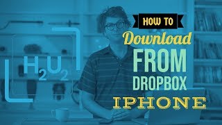 How to Download Files from Dropbox (iPhone)- H2U2 - Episode 4