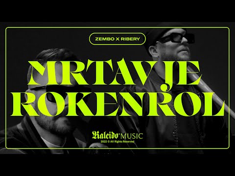 Zembo X Rap Ribery - Mrtav Je Rokenrol