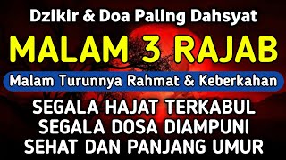 Download lagu DZIKIR Di MALAM 3 RAJAB | DZIKIR MUSTAJAB 3 RAJAB – Alaa Aqel mp3