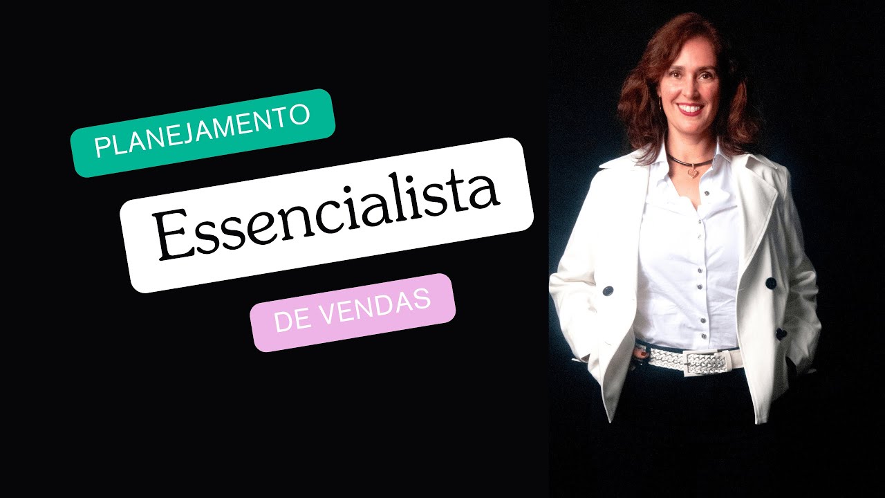 Planejamento Essencialista de Vendas