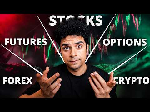 I Spent 6 Years Finding the Best Market to Trade (FOREX vs FUTURES vs STOCKS vs OPTIONS vs CRYPTO)