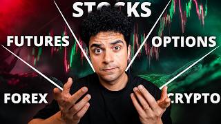 I Spent 6 Years Finding the Best Market to Trade (FOREX vs FUTURES vs STOCKS vs 