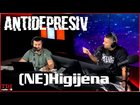 Antidepresiv 18.10.2023 - (Ne)Higijena | pt2