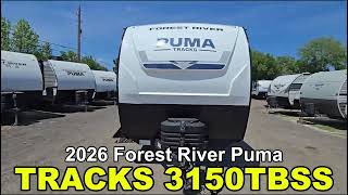2026 Forest River PUMA TRACKS 3150TBSS