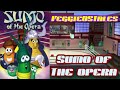 VeggieOSTales Sumo Of The Opera