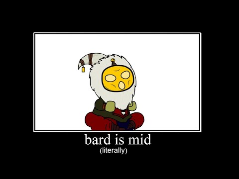 bard is mid | @Horsey2g