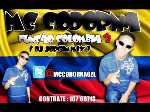 Mc Codorna - Função Colombia 2 (2011) (Dj JorgiN Mix) [Studio Q.Z. Prod.]