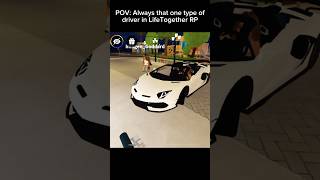 These car drivers in LifeTogether RP 😭😭 #roblox #shorts #lifetogetherrp