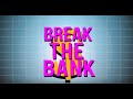 BREAK THE BANK GFORCE Official Lyric Video