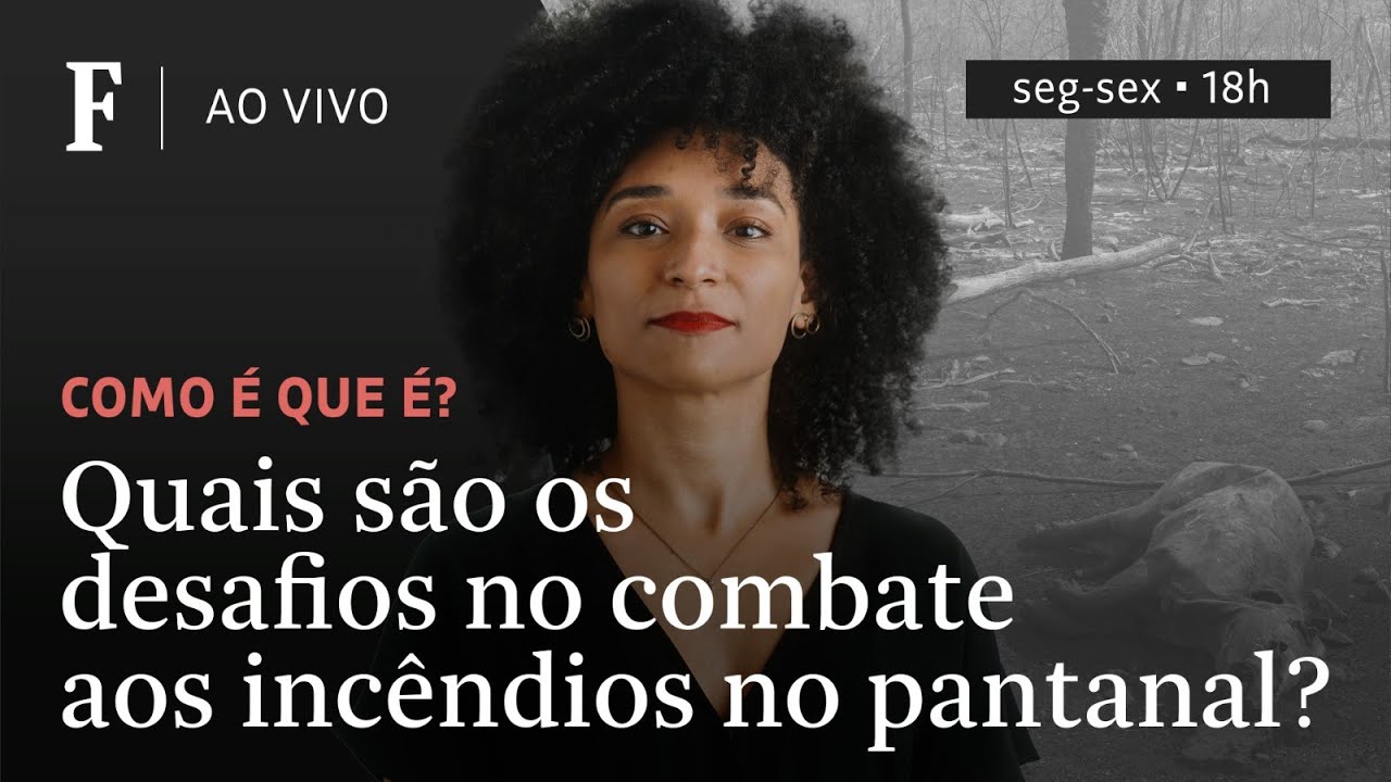 Como é que é? | Quais são os desafios no combate aos incêndios no pantanal?