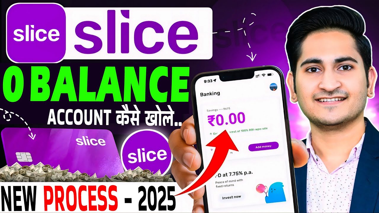 Slice Bank Account Opening, How to Open Slice Saving Account, Slice Savings Account, Zero Balance