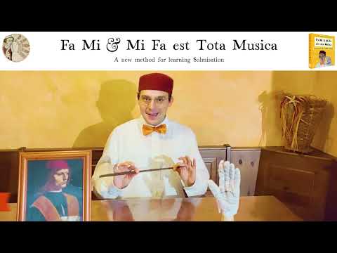 The 13 Stages for learning Solmisation: Fa Mi & Mi Fa est Tota Musica - Free Playlist #2