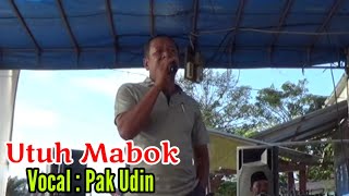 Download lagu Lagu Banjar Kalimantan - Utuh mabok -  Vocal : Pak Udin mp3
