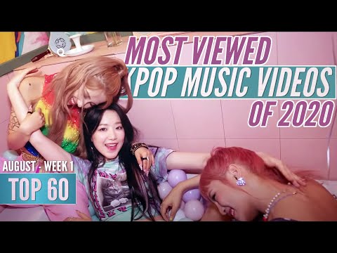 Top 60 Most Viewed Kpop Music Videos of 2020 | August – Week 1