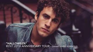 Halloween - RENT 20th Anniversary Tour-- Danny Harris Kornfeld