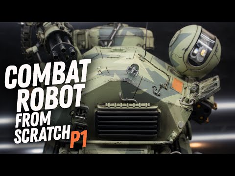 Scratchbuilding a Combat Robot Model! - Part1