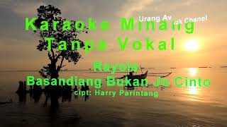 Download lagu Karaoke Minang Tanpa Vokal, Basandiang Bukan jo Cinto. mp3 Download lagu Karaoke Minang Tanpa Vokal, Basandiang Bukan jo Cinto. mp3