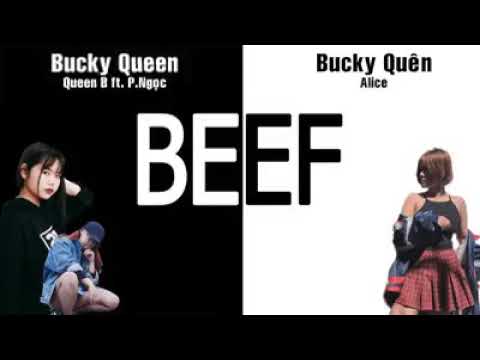 Battle : Bucky Queen - Queen B ft. P.Ngọc & Bucky Quên - Alice