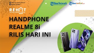 REHAT: Diluncurkan di Pasar Indonesia, Cek Bocoran Spesifikasi dan Harga Realme 8i