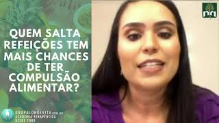 Quem salta refeições tem mais chances de ter compulsão alimentar?