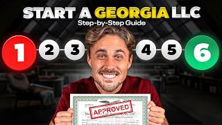 How to Start an LLC in Georgia The RIGHT Way - 9 Min Guide