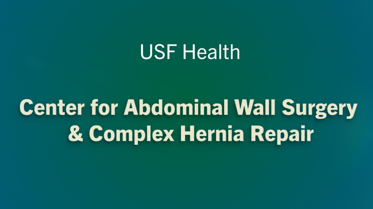 USF Health’s specialized hernia center offers relief for complex cases