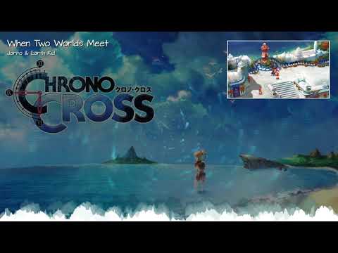 Chrono Cross - Another Termina / Home Marbule remix - "When Two Worlds Meet"