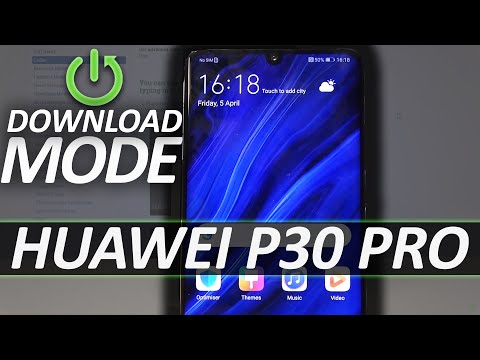 How to Enter Download Mode in HUAWEI P30 Pro