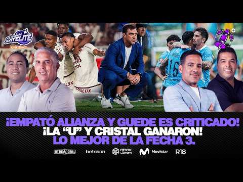 ¡GANARON UNIVERSITARIO Y CRISTAL! ¿ALIANZA SIGUE DEJANDO DUDAS? | #FÚTBOLSATÉLITE