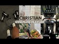 Holy Girl Gym Playlist Christian RAP Hip Hop Songs To Workout To