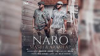 مسیح و آرش نرو Masih & Arash Ap Naro