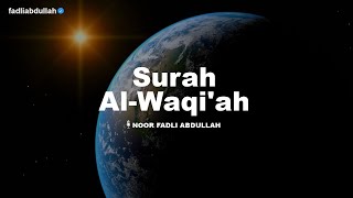 Download lagu MUROTTAL MERDU SURAH AL-WAQI'AH ['AJAM STYLE] (FULL VERSION) | RECITER : NOOR FADLI ABDULLAH mp3