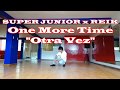 SUPER JUNIOR X REIK - One More Time "Otra Vez" / Dance Cover SUPER JUNIOR X REIK - One More Time "Otra Vez" / Dance Cover