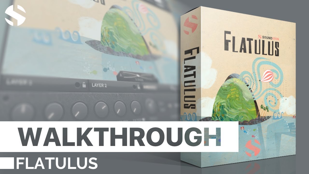Flatulus by Soundiron Walkthrough
