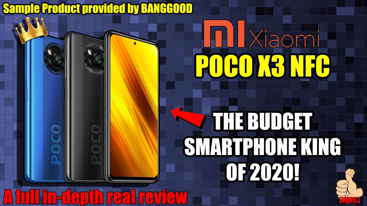The Xiaomi POCO X3 NFC - This is THE Budget Smartphone King of 2020 - Real Review (Banggood Event)