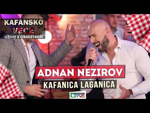 ADNAN NEZIROV - KAFANICA LAGANICA | 2021 | UZIVO | OTV VALENTINO