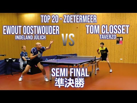 Top 20 semi finals - Ewout Oostwouder vs Tom Closset - 準決勝インターナショナル大会オランダ