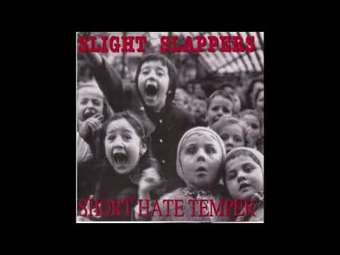 Slight Slappers/Short Hate Temper - Split LP