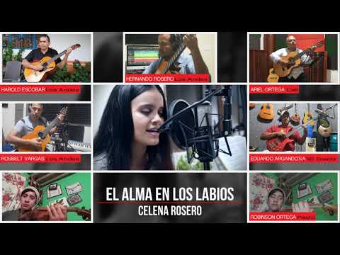 El alma en los labios - Pasillo | Celena Rosero 💔
