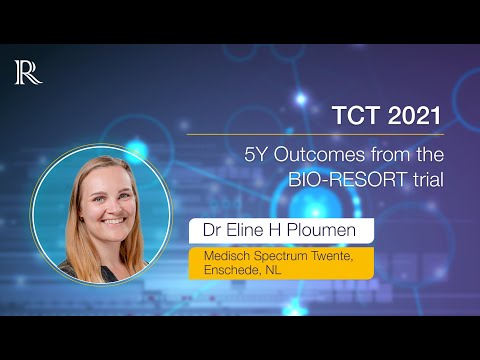 TCT 2021: 5Y Outcomes From the BIO-RESORT trial | Dr Eline H Plouman