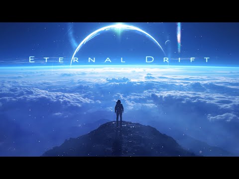 Eternal Drift ▪ Deep Space Ambient Music for Relaxation