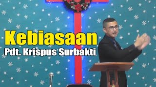 Download lagu Khotbah Rohani Kristen - Kebiasaan - Pdt. Krispus Surbakti (21 Jan 2024) mp3