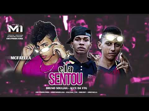 ⚫️ BRUNO SOULJAA E ALEX DA VTG - ELA SENTOU